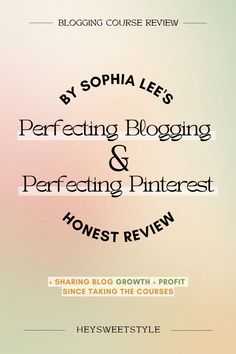 the front cover of a book with text that reads, by sopha lees perfecting blogging and perfecting pinter