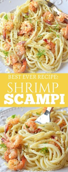 shrimp scampp pasta on a white plate with a yellow border and the words best ever recipe