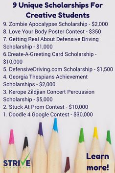 a poster with pencils in front of it and the words, 9 unique scholarships for creative students