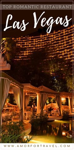 las vegas at night with the words top romantic restaurants