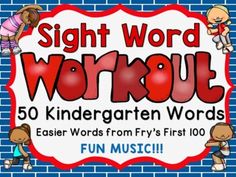 sight word workout for children with the words'sight word workout'in red and white