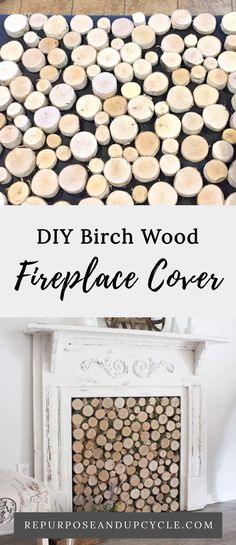 a fireplace cover made out of wood logs and text overlay reads diy birch wood fireplace cover