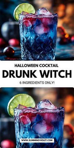 two glasses filled with blue liquid and limes on top of each other, the text halloween cocktail drunk witch 6 ingredients only