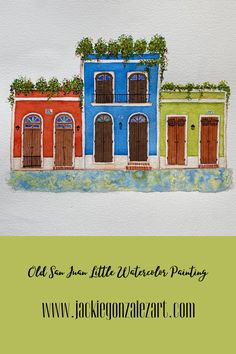 a watercolor painting of three colorful buildings with vines growing on the windows and doors