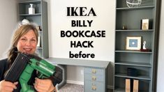 a woman holding a green power drill in front of a sign that says ikea billy bookcase hack before