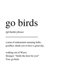 the words go birds are written in black on a white background with an image of a bird