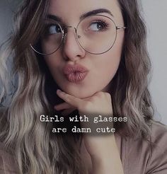 Specs Girls Dp, Spectacles Women, Girly Facts, Trend Quote, Happy Girl Quotes, Positive Attitude Quotes, Classy Quotes, Couples Counseling, Girly Attitude Quotes