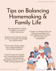 a poster with the words tips on balancing homemaking and family life