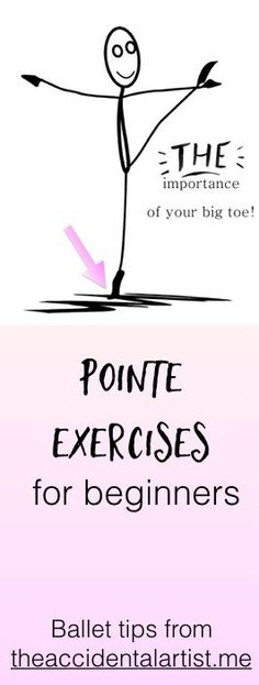 an exercise poster with the words pointe exercises for beginners and ballist tips from the