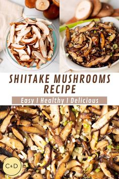 shiitake mushrooms recipe with text overlay that says, easy healthy and delicious