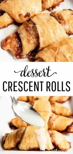 dessert crescent rolls on a white plate with a spoon in the foreground and text overlay that reads, desert crescent rolls