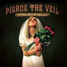 there is a woman holding flowers in her hands and the words pierce the veil above her head