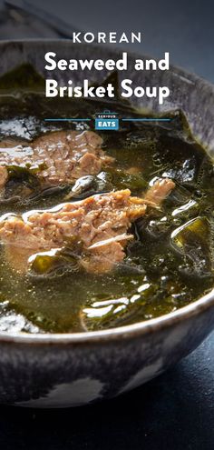 korean seaweed and brisket soup in a bowl