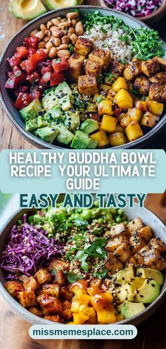 two bowls filled with different types of food and the words healthy buddha bowl recipe your ultimate guide