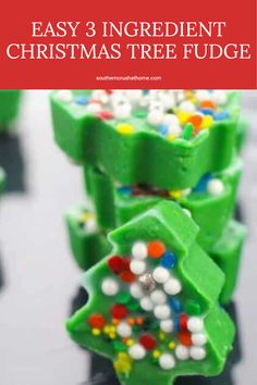 christmas tree fudge made out of gummy treats with the words easy 3 ingredient christmas tree fudge