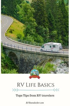 rv life basics top tips from rv travelers