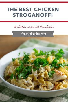 the best chicken stroganoni recipe in a white bowl