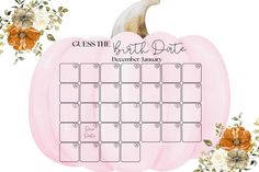 a pink pumpkin calendar with flowers around it