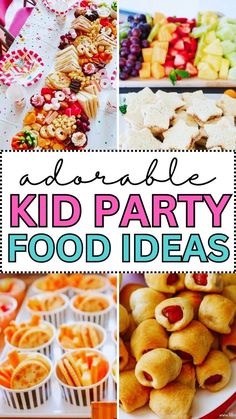 kid party food ideas that are easy to make