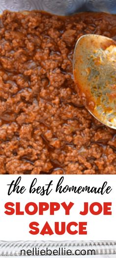 the best homemade sloppy joe sauce recipe is made with only three ingredients and it's ready to be eaten