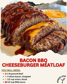 a poster advertising bacon bbq cheeseburger meatloaf on a white plate