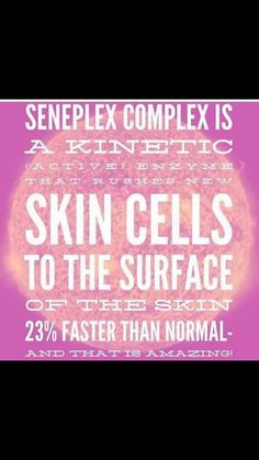 SenePlex Complex Distributor 197061 www.SeneGence.com/TimelessEleganceByTara Study Hall, Japanese Skincare, Best Anti Aging, But Why, New Skin