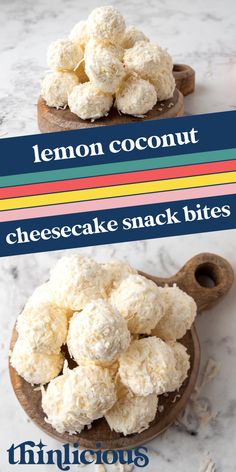 the ingredients for lemon coconut cheesecake snack bites