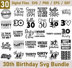 30th birthday svg bundle with 30 different font styles and numbers for each item in the package