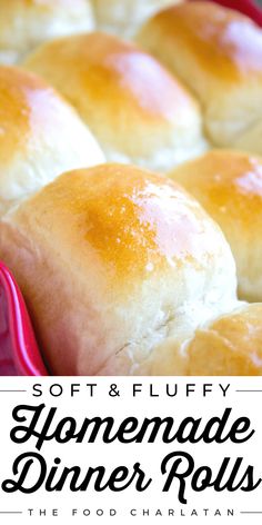 soft and fluffy homemade dinner rolls in a red basket with text overlay that reads soft and fluffy homemade dinner rolls