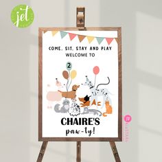 a sign that says welcome to charlie's party with dogs and balloons on it