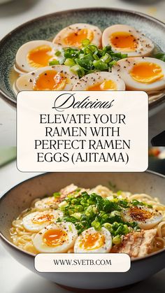 an egg and ramen dish with text overlay that reads, dishes elevate your ramen with perfect ramen eggs at amama