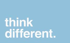 the words think different against a blue background