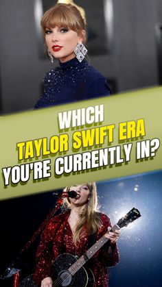 taylor swift is holding a guitar and the words which taylor swift era you're currently in?