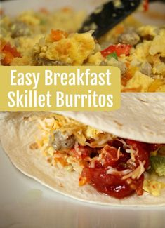 an easy breakfast skillet burritos recipe