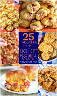 25 tailgating recipes for kick - off football season that are delicious and easy to make