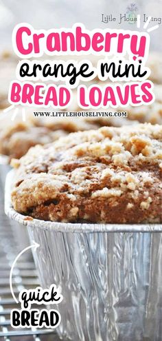 cranberry orange mini bread loaves in a tin pan with text overlay