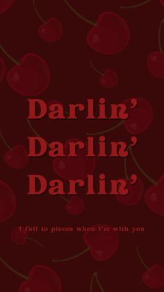 a red background with cherries on it and the words darbling, darbling?