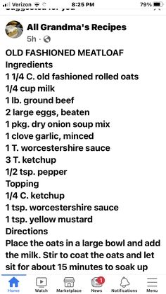 an old fashion meatloaf recipe is shown on the iphone screen, with instructions to make it