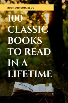 an open book with the title, 100 classic books to read in a lifetime