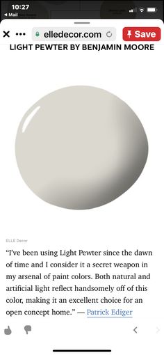 an image of a white oval object on a cell phone with the caption light pewter by benjamin moore