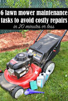 lawn mower maintenance tasks to avoid costy repairs in 20 minutes or less