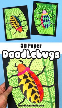 three paper doodle bugs are shown with the text, 3 d paper doodles