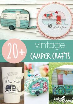 vintage camper crafts are featured in this collage