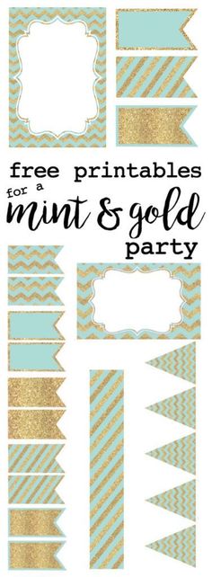 free printables for mint and gold party with the words free printables on it