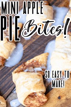 mini apple pie bites on a cutting board with text overlay that says, so easy to make