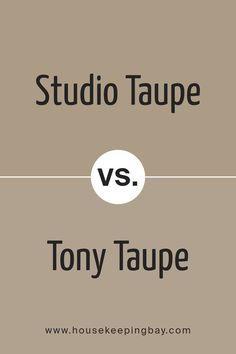 Studio Taupe SW 7549 by Sherwin Williams vs Tony Taupe SW 7038 by Sherwin Williams Tony Taupe Sherwin Williams, Sherwin Williams Tony Taupe, Taupe Sherwin Williams, Tony Taupe, Sherwin Williams Coordinating Colors, Shades Of Taupe, Decoration Studio, Medium Hair Color