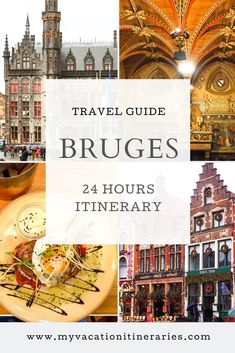 travel guide to bruges in 24 hours itinerary