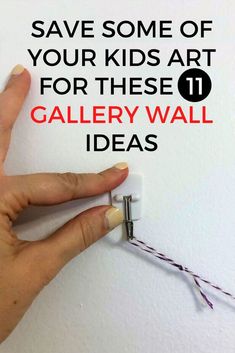 someone is making art for the wall with their hand and string on it that says, save some of your kids art for these gallery wall ideas