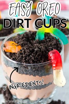 an easy oreo dirt cups recipe with ingredients in it