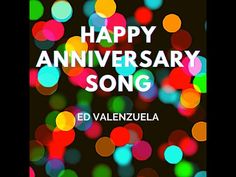 happy anniversary song with colorful lights